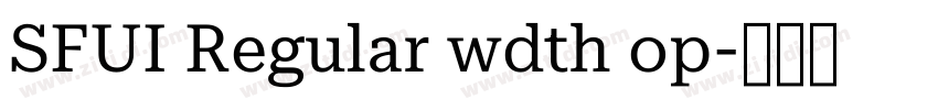 SFUI Regular wdth op字体转换
